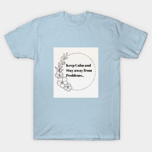 Keep calm T-Shirt